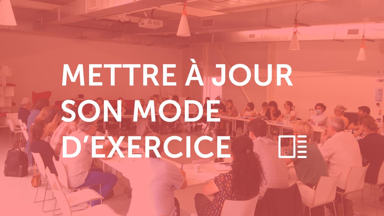 mettre_a_jour_son_mode_dexercice.jpg mettre_a_jour_son_mode_dexercice.jpg