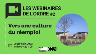 Webinaire du CROA Normandie #2 - Vers une culture de réemploi
