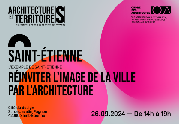 Architectures et Territoires 2024 Saint-Etienne